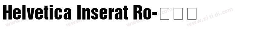 Helvetica Inserat Ro字体转换